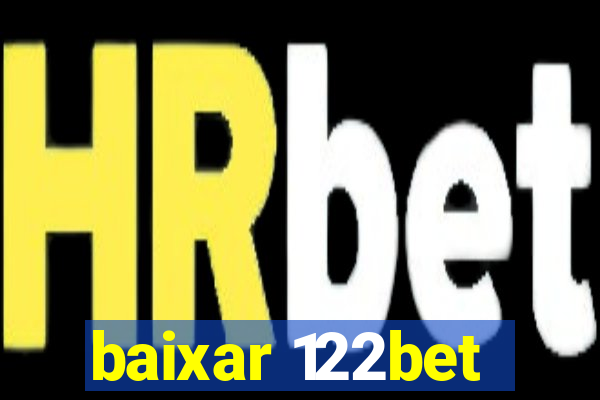 baixar 122bet